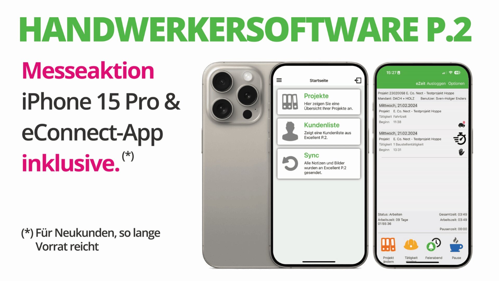 Die Werbegrafik für „Handwerkersoftware P.2“ zeigt zwei iPhones mit einer Business-App-Oberfläche. Im Text wird ein iPhone 15 Pro und die eConnect-App für Neukunden im Rahmen eines zeitlich begrenzten Angebots angeboten.