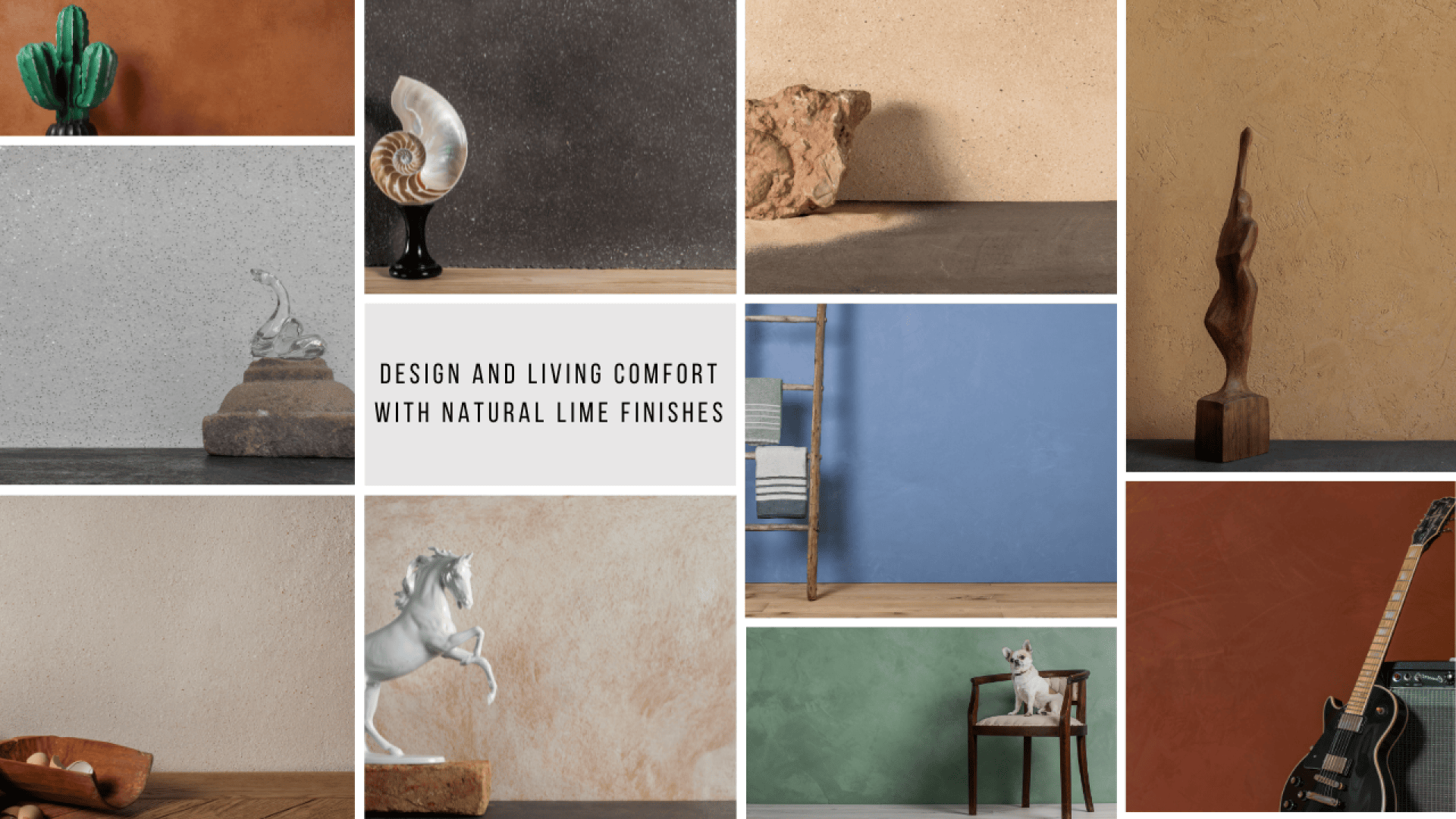 Eine Collage aus minimalistischen Interieurs und Dekorationsobjekten mit Wänden in natürlicher Kalkoptik in verschiedenen Farben, mit Skulpturen, einer Gitarre, einem Leiterregal und dem Text: Design und Wohnkomfort mit natürlicher Kalkoptik.