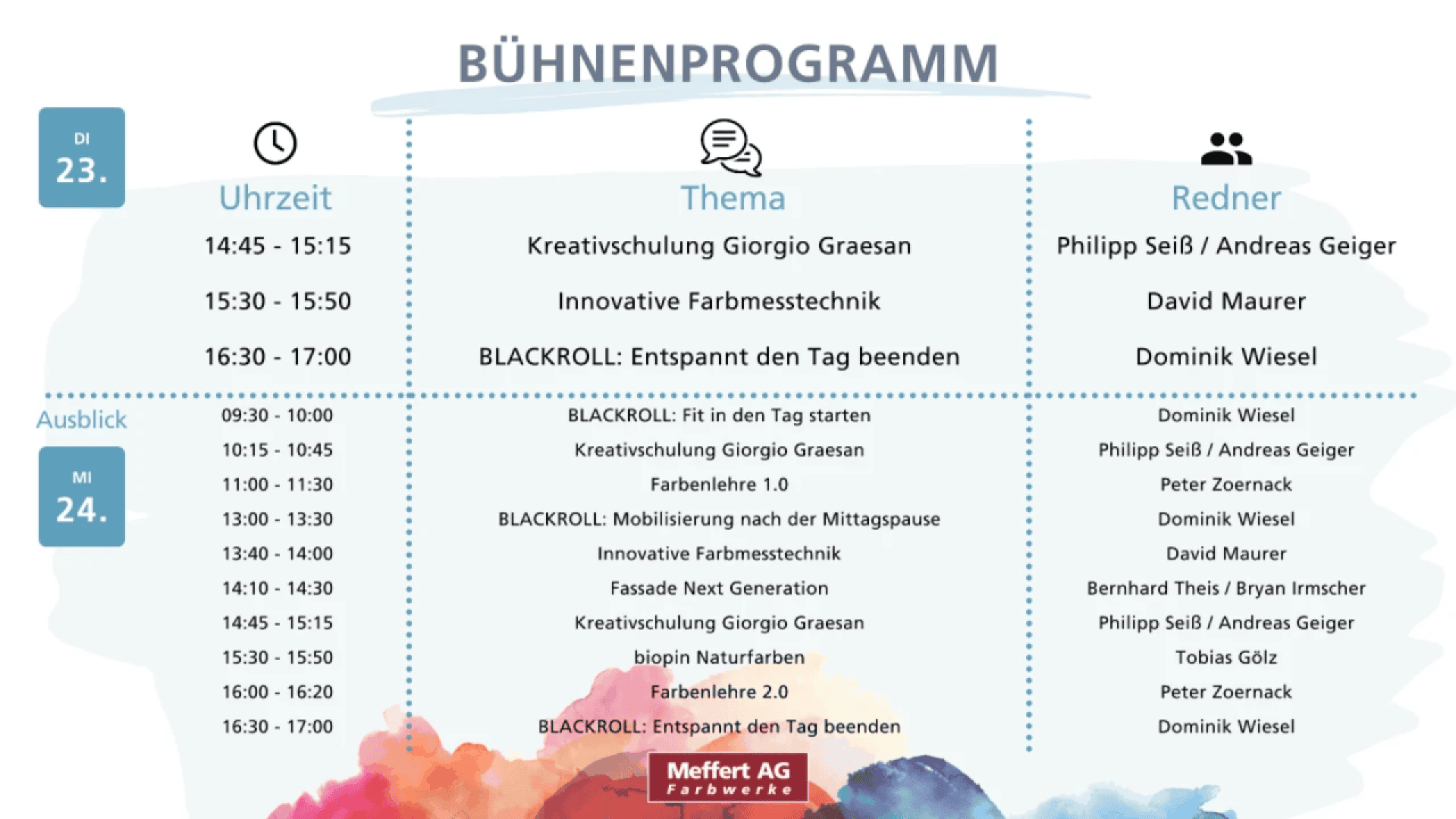 Schedule for a two-day stage program, listing times, topics like creative training and roll-out relaxation, and speakers. The program is organized by Meffert AG, with colorful watercolor designs at the bottom.