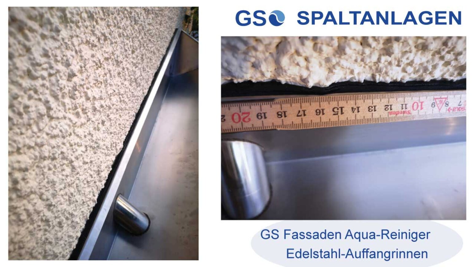 Nahaufnahmen einer strukturierten Außenwand über einer Edelstahlrinne mit zylindrischem Ausguss; ein Lineal misst den Abstand zwischen Wand und Rinne. Logo und Text lauten „GSO SPALTANLAGEN“ und Produktdetails auf Deutsch.